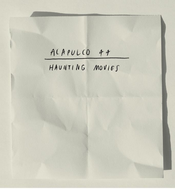 Acapulco 44 « Haunting movies »