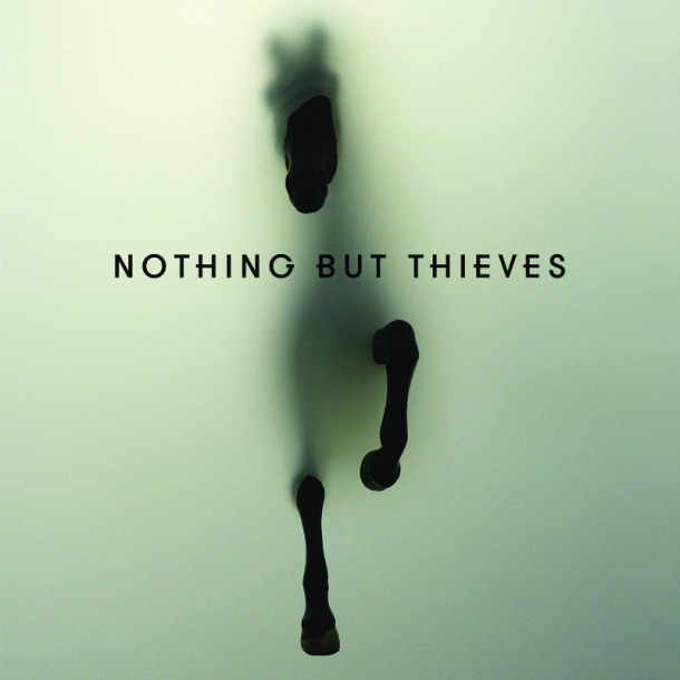 Nothing But Thieves « Nothing But Thieves »