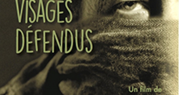 Regarder les visages défendus