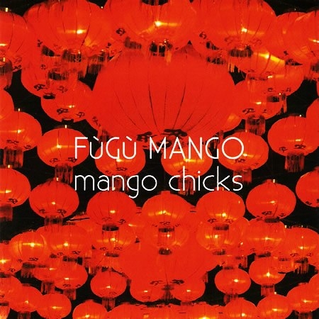 Fùgù Mango « Mango chicks »