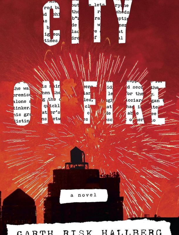 City on fire de Garth Risk Hallberg