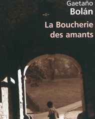 La boucherie des amants de Gaetaño Bolán