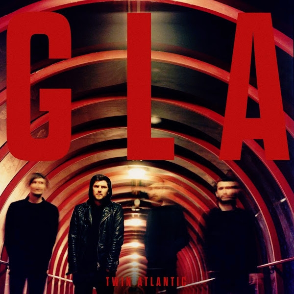 Twin Atlantic « GLA »