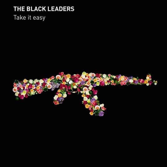 The Black Leaders « Take it easy »