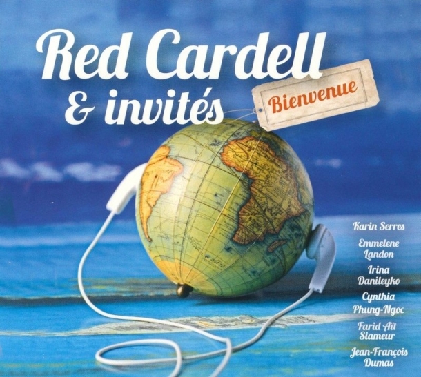 Red Cardell et Invités : Bienvenue