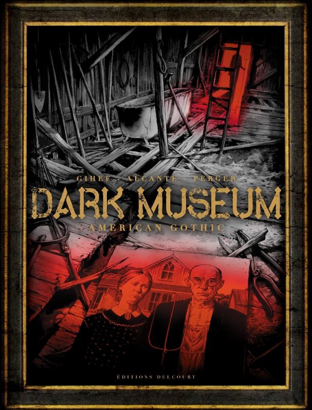 DARK MUSEUM : AMERICAN GOTHIC