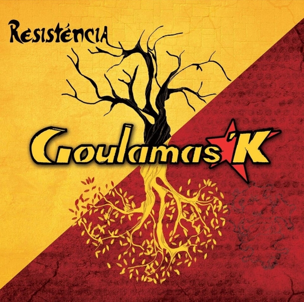 Goulamas’K « Resistencia »