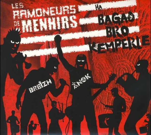 Les Ramoneurs de Menhirs « Breizh anok »