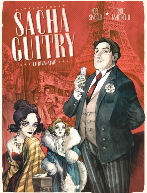 Sacha Guitry: Le bien-aimé (tome 1)