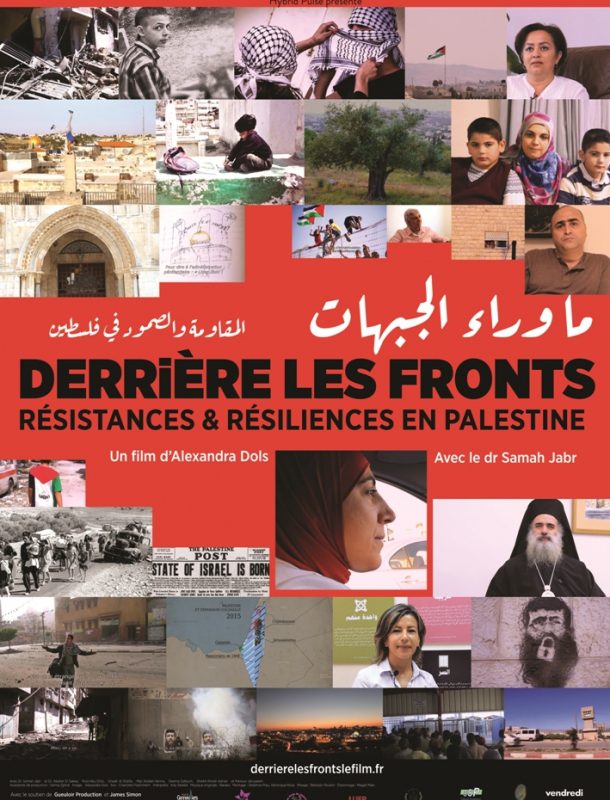 Derrière Les Fronts, Résistances & Résiliences en Palestine