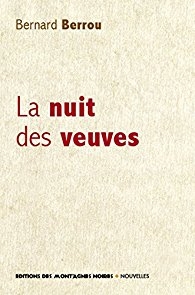 Bernard Berrou : « La nuit des veuves »