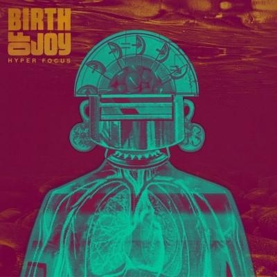 Birth of Joy « Hyper focus »