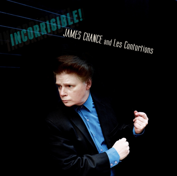 James Chance « Incorrigible ! »
