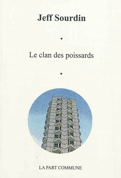 Le Clan des Poissards – Jeff Sourdin