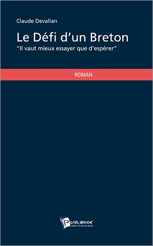 Le Défi d’un Breton : une réflexion plurielle sur la Bretagne