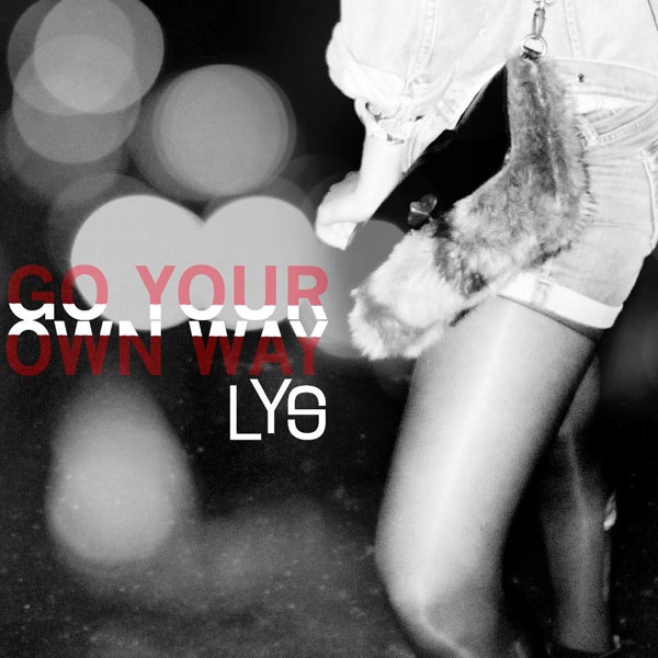 Lys « Go your own way »