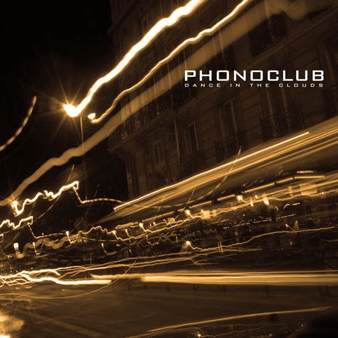 Phonoclub « Dance in the clouds »