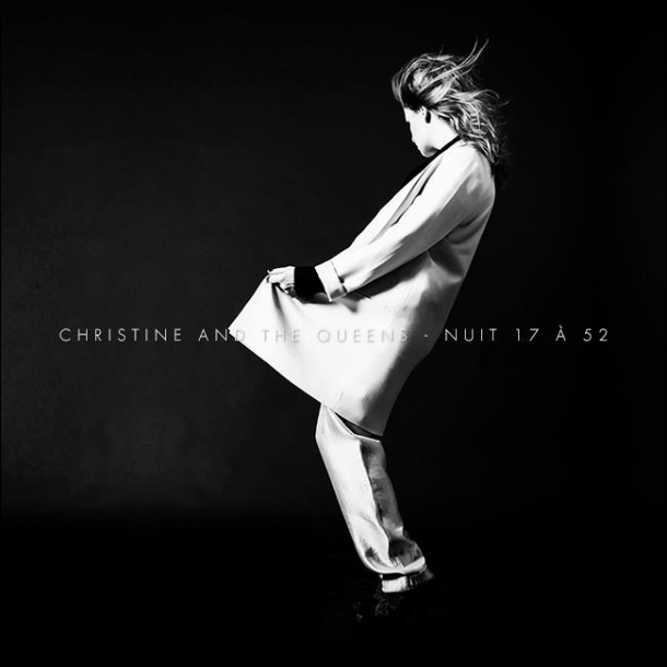 Christine and the Queens « Nuit 17 à 52 »