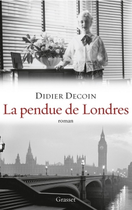 La  pendue de Londres de Didier Decoin