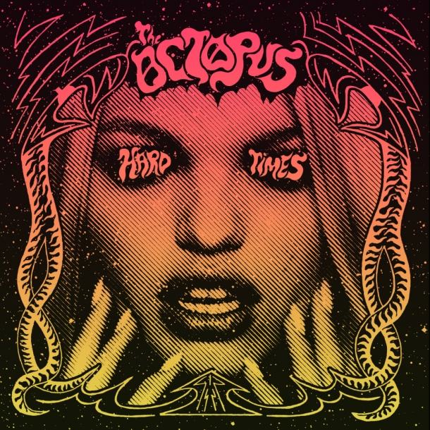 The Octopus « Hard Times »