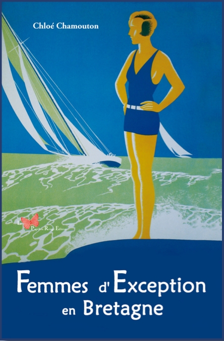 Chloé Chamouton « Femmes d&rsquo;Exception en Bretagne »