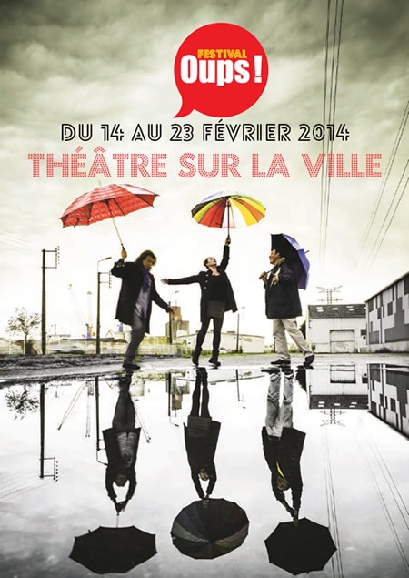 Festival Oups :  à Brest, c’est le théâtre qui va au public !