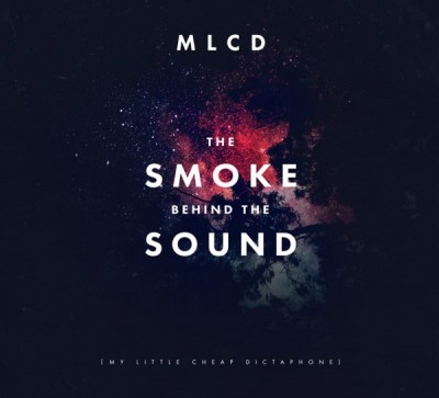 MLCD « The smoke behind the sound »