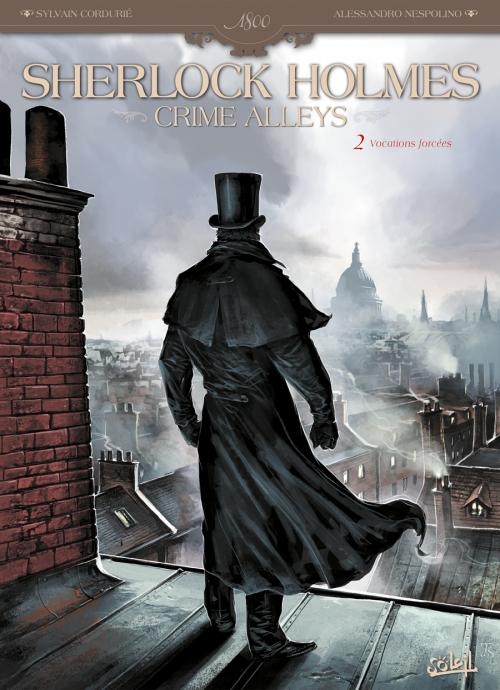 Sherlock Holmes Crime Alleys – T2 : Vocations forcées