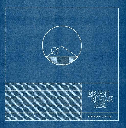 Brave Black Sea « Fragments »