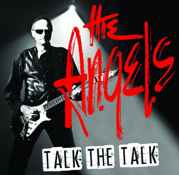 The Angels « Talk the talk »