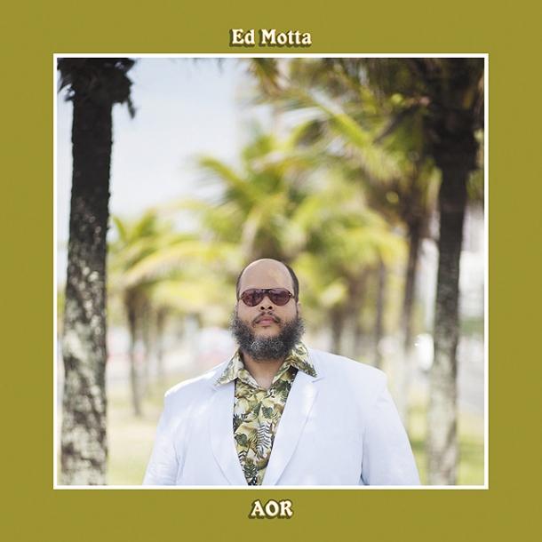 Ed Motta « AOR »