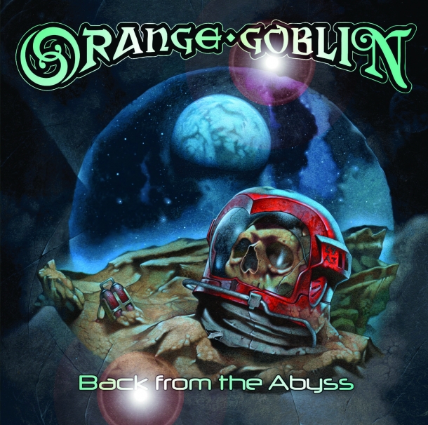 Orange Goblin « Back from the abyss »