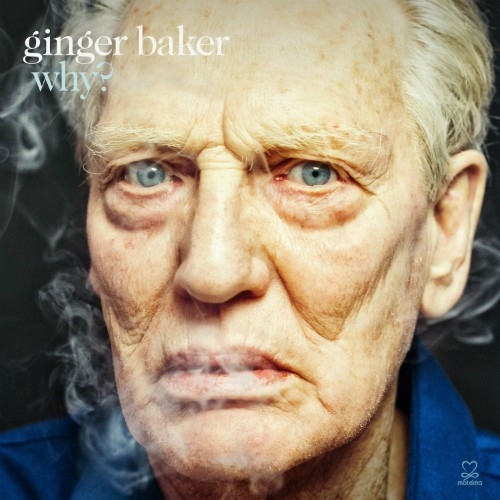Ginger Baker « Why ? »