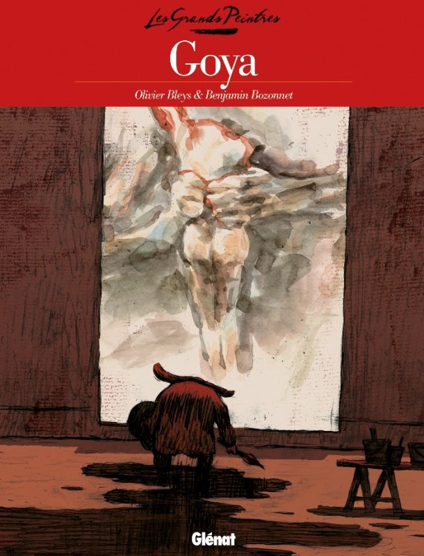 Collection les Grands Peintres : Goya, Toulouse-Lautrec, Van Eyck