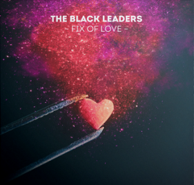 The Black Leaders « Fix of love »