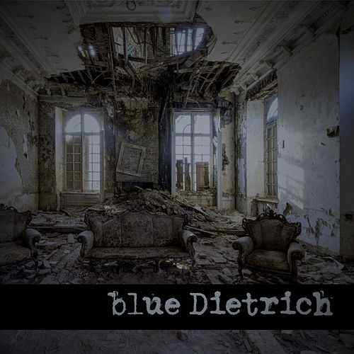 Blue Dietrich « Blue Dietrich »