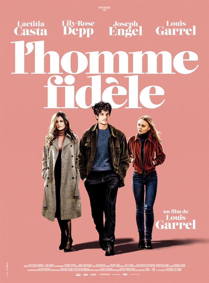 L’homme fidèle, un film de et avec Louis Garrel