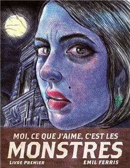 « Moi, ce que j’aime, c’est les monstres » d’Emil Ferris