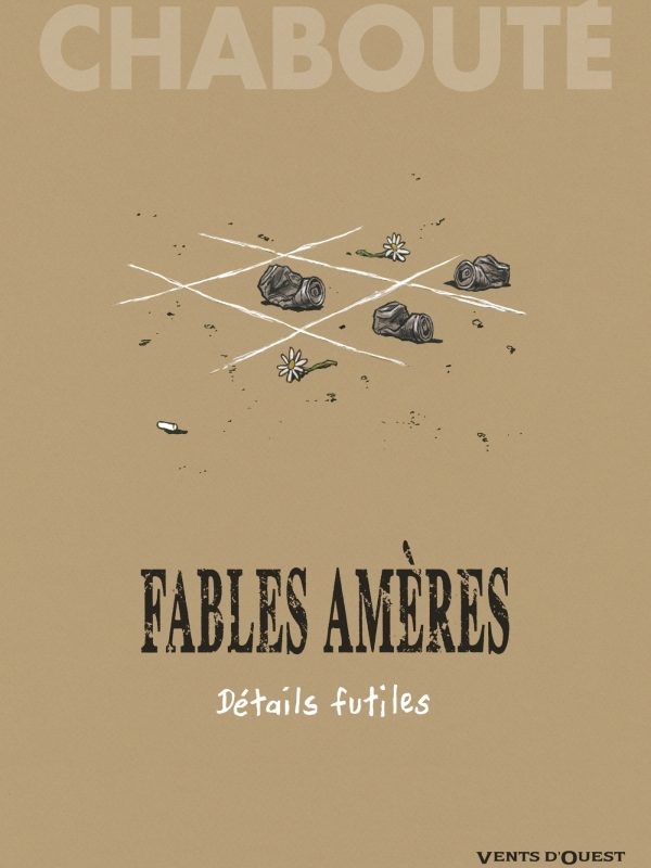 Fables Amères : Détails futiles
