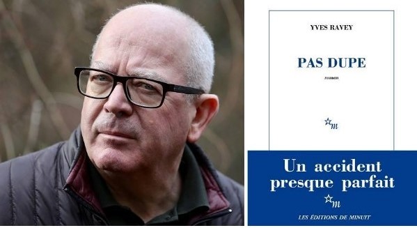 Pas dupe, un roman presque parfait