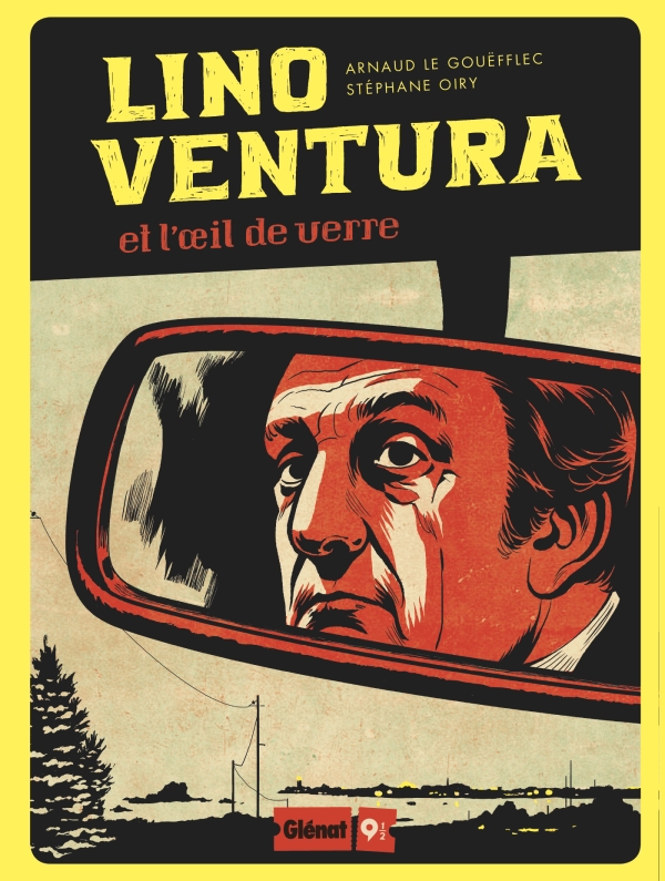 Lino Ventura et l’œil de verre
