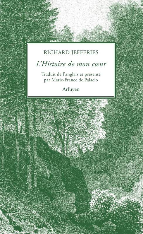 Richard Jefferies : « L’histoire de mon cœur »