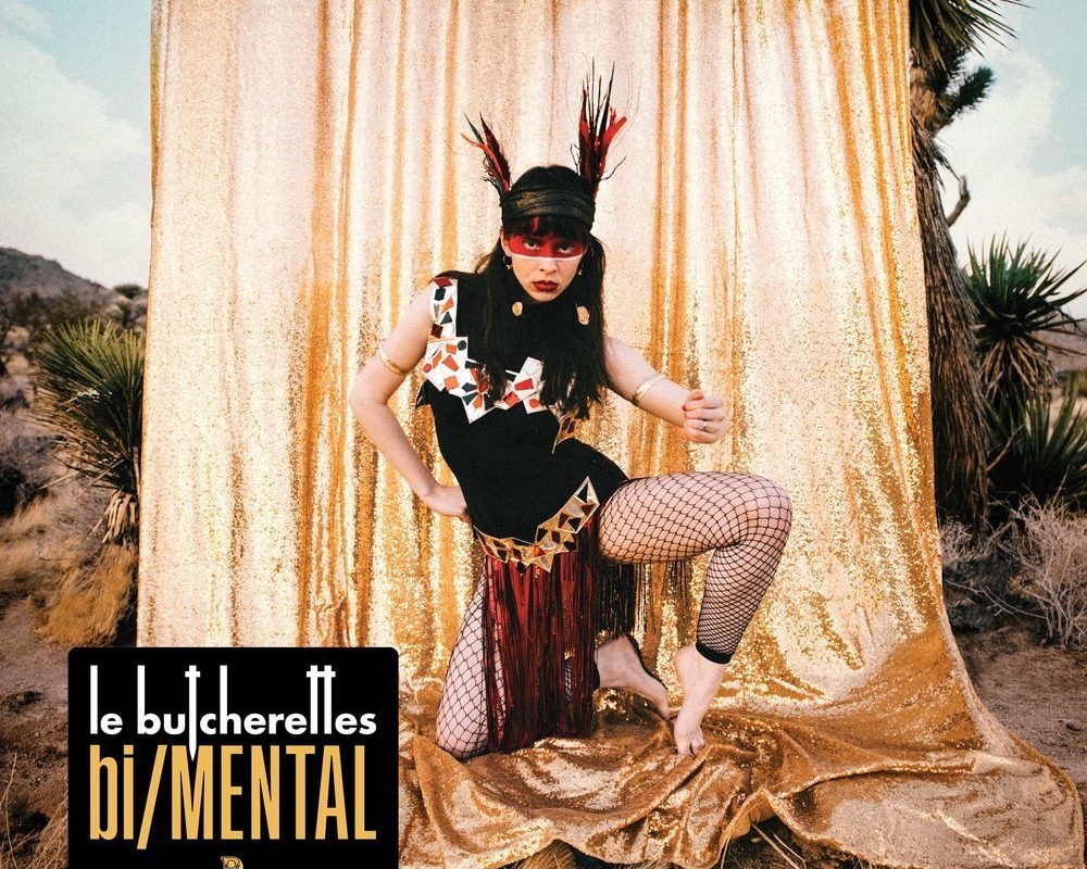 Le Butcherettes « bi / MENTAL »