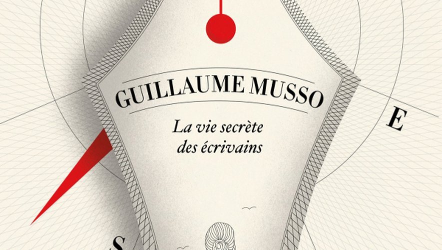 GUILLAUME MUSSO ET LA VIE SECRÈTE DES ÉCRIVAINS