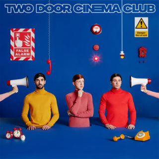 Two Door Cinema Club « False alarm »