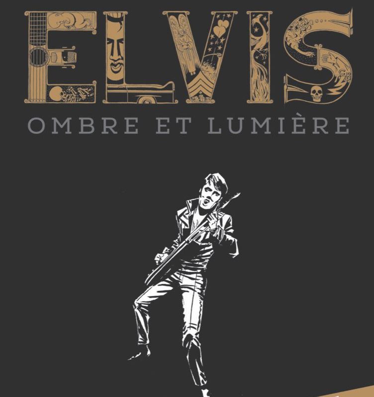 Elvis : Ombre et Lumière