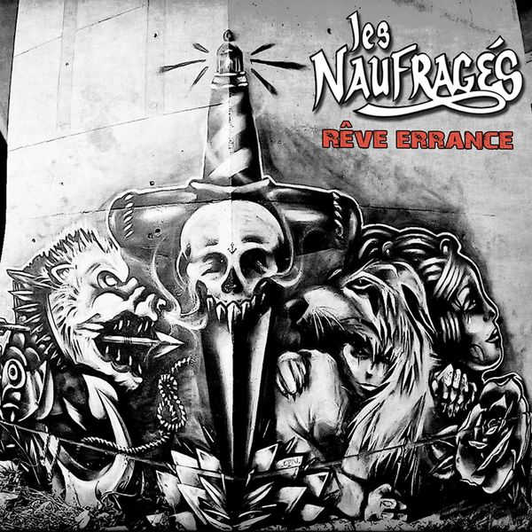 Les Naufragés « Rêve errance »