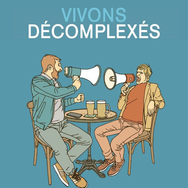Vivons décomplexés