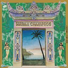 Makoto Kubota and The Sunset Gang « Hawaii Champroo »