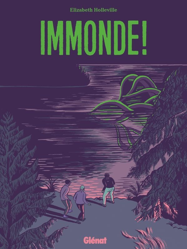 Immonde ! d&rsquo;Élizabeth Holleville